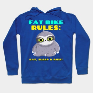 Fat Bike Rules Eat Sleep Ride Mountain Biking Hoodie